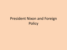 President Nixon and Foreign Policy
