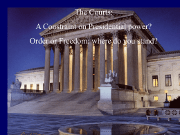 Order vs. Freedom: Presidential War Powers File