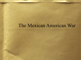 Mexican American War PowerPoint Notes