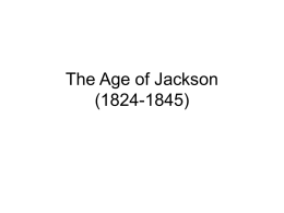 The Age of Jackson (1824-1845)