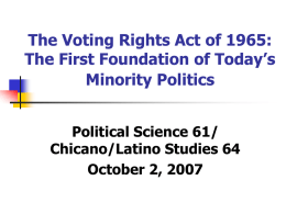 The Voting Rights Act of 1965: The First Foundation of