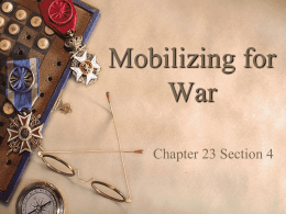 Mobilizing for War - Mr. Nichol's History Hotline