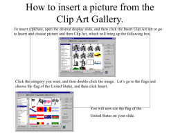 How to insert a picture from the Clip Art Gallery.