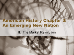 American History Chapter 3: An Emerging New Nation