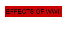 EFFECTS OF WWII