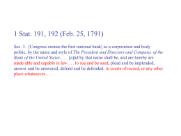 1 Stat. 191, 192 (Feb. 25, 1791) Sec. 3. [Congress creates