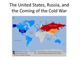 The United States, Russia, and the Coming of the Cold War