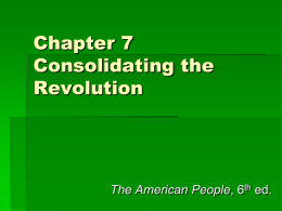 Chapter 7 Consolidating the Revolution