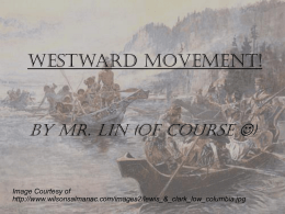Westward Movement! - Steven Lin`s Websites