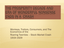 The Prosperity Decade and Era of Wonderful Nonsense