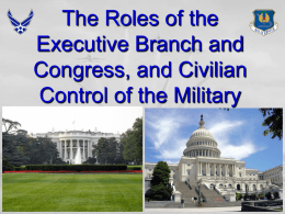 The Role of the President and the Executive Branch