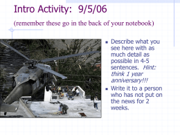 Intro Activity: 9/6/05 (remember these go in the back of your notebook)