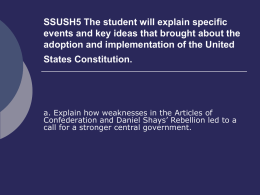 SSUSH5 The student will explain specific events and key ideas that