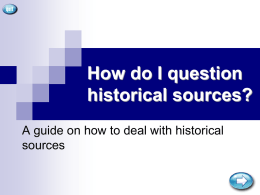 How do I question historical sources?