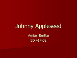 Johnny Appleseed - Wright State University