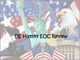 US History EOC Review Industrial Revolution, Immigration, Gilded