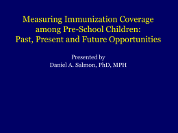 Measuring Immunization Coverage among Pre