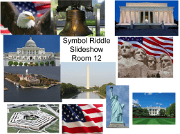 Symbol Riddle Slideshow Room 12 Which symbol of the United