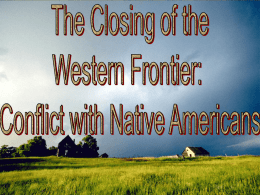 Westward Expansion: Conflict with Native Americans
