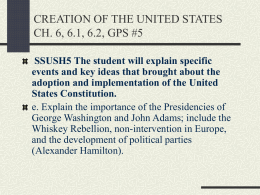 creation of the united states ch. 6, 6.1, 6.2, gps #5