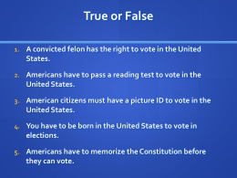 A Brief History of America`s Voting Rights So you