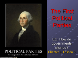 Chapter 9_ Lesson 3_ Politcal Parties