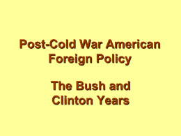 Post-Cold War American Foreign Policy