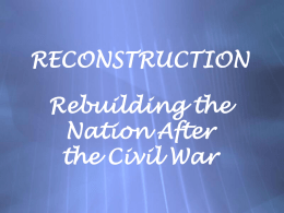 Reconstruction Powerpoint