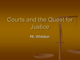 Courts and the Quest for Justice