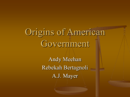 Origins and Foundations of American Government