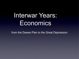 Interwar Mandate System and Economics Dawes to Great