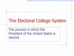 The Electoral College System - Mr