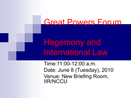 Great Powers Forum Hegemony and International Law