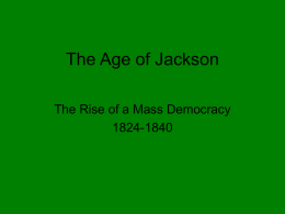 The Age of Jackson - The United States with Neil Saunders Part 1.