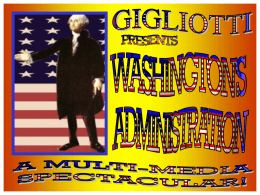 Washington`s Domestic Affairs PowerPoint