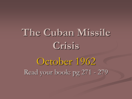 The Cuban Missile Crisis, 1962
