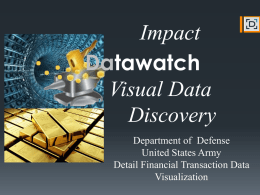 Datawatch Visual Data Discovery - Financial Management Services