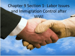 Ch.9 Sec. 1 Red Scare, Immigration, & Labor Issues