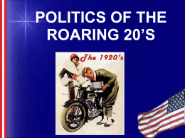 POLITICS OF THE ROARING 20`S