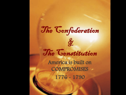 The Confederation & The Constitution
