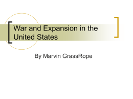 War and Expansion in the United States by marvin