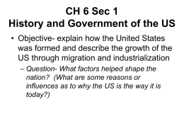 CH 6 Sec 1 History and Government of the US