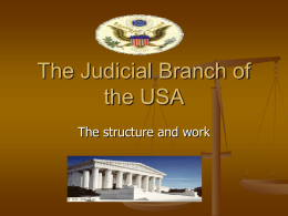 The Judicial Branch of the USA