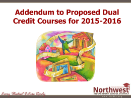 Addendum to Dual Credit Courses for 2015-2016