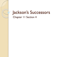 Jackson*s Successors