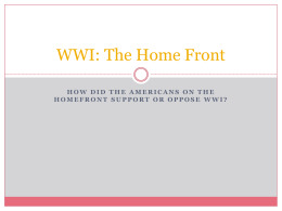 WWI: The Home Front and The Treaty of Versailles