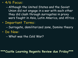 Castle Learning Regents Review due Friday*** The Cold War in