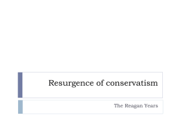Resurgence of conservatism