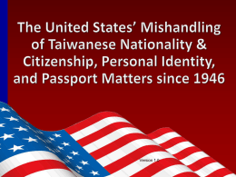 The United States` Mishandling of Taiwanese Nationality
