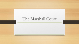 Marshall Court Essay and Summary